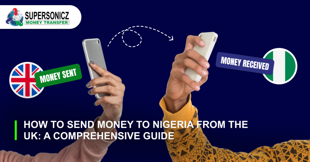 Send Money to Nigeria from the UK