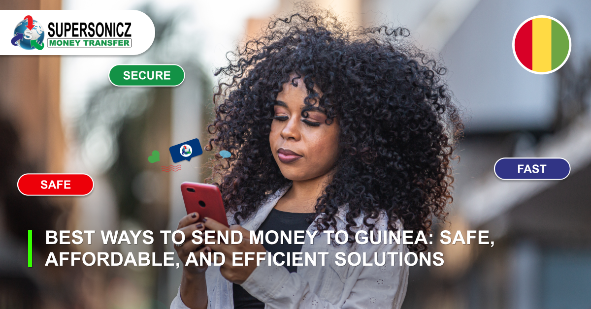 Best Ways to Send Money to Guinea