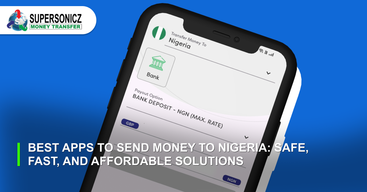 Best Apps to Send Money to Nigeria